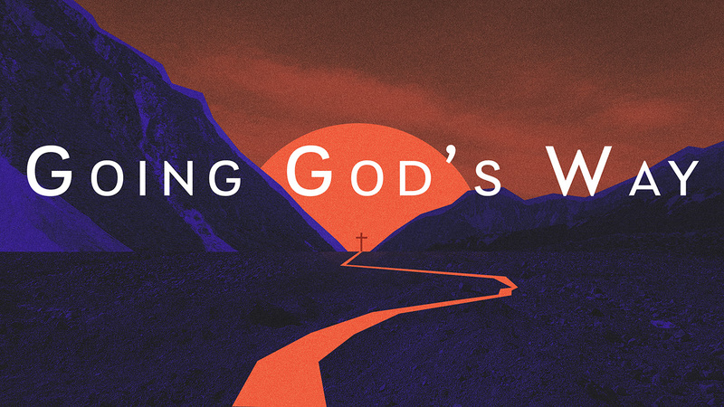 Going God's Way
