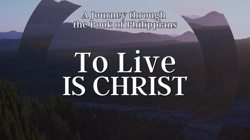 To Live is Christ