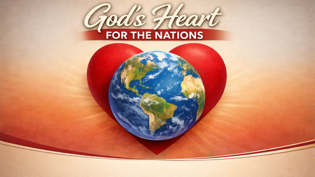 God's Heart for the Nations