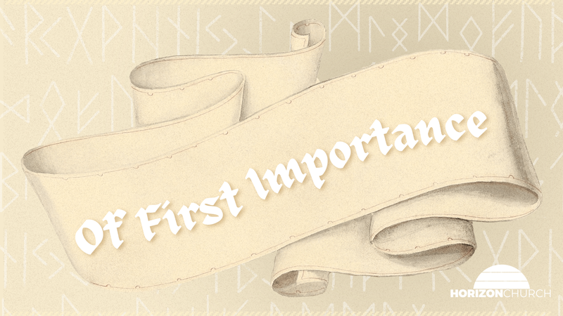 Of First Importance