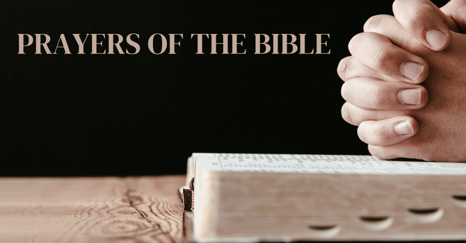 “Prayers of the Bible — Paul’s Prayer for the Philippian Church” (Philippians 1:1–11)