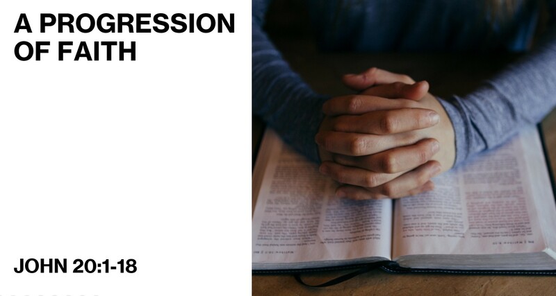 A Progression of Faith