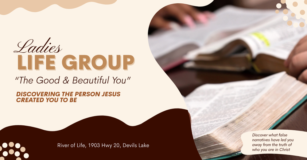 Life Group: The Good and Beautiful You