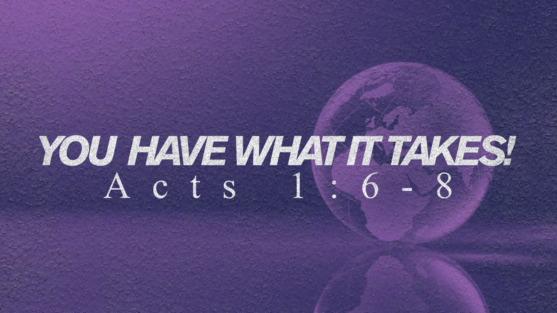 You have what it takes!