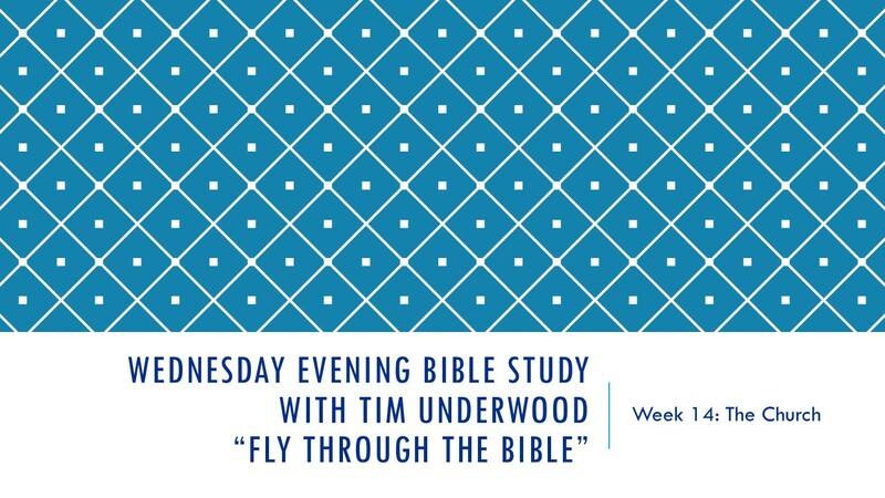 Wednesday Evening Bible Study 