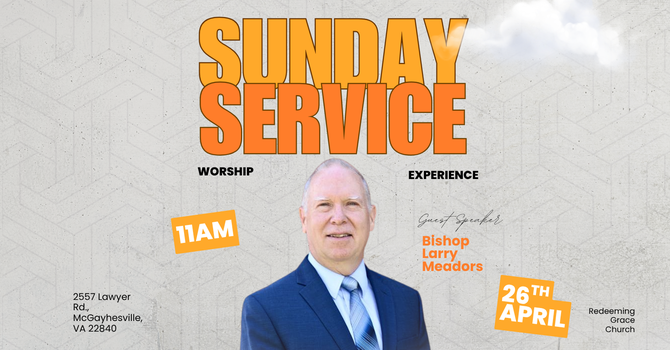 Guest Speaker: Bishop Larry Meadors