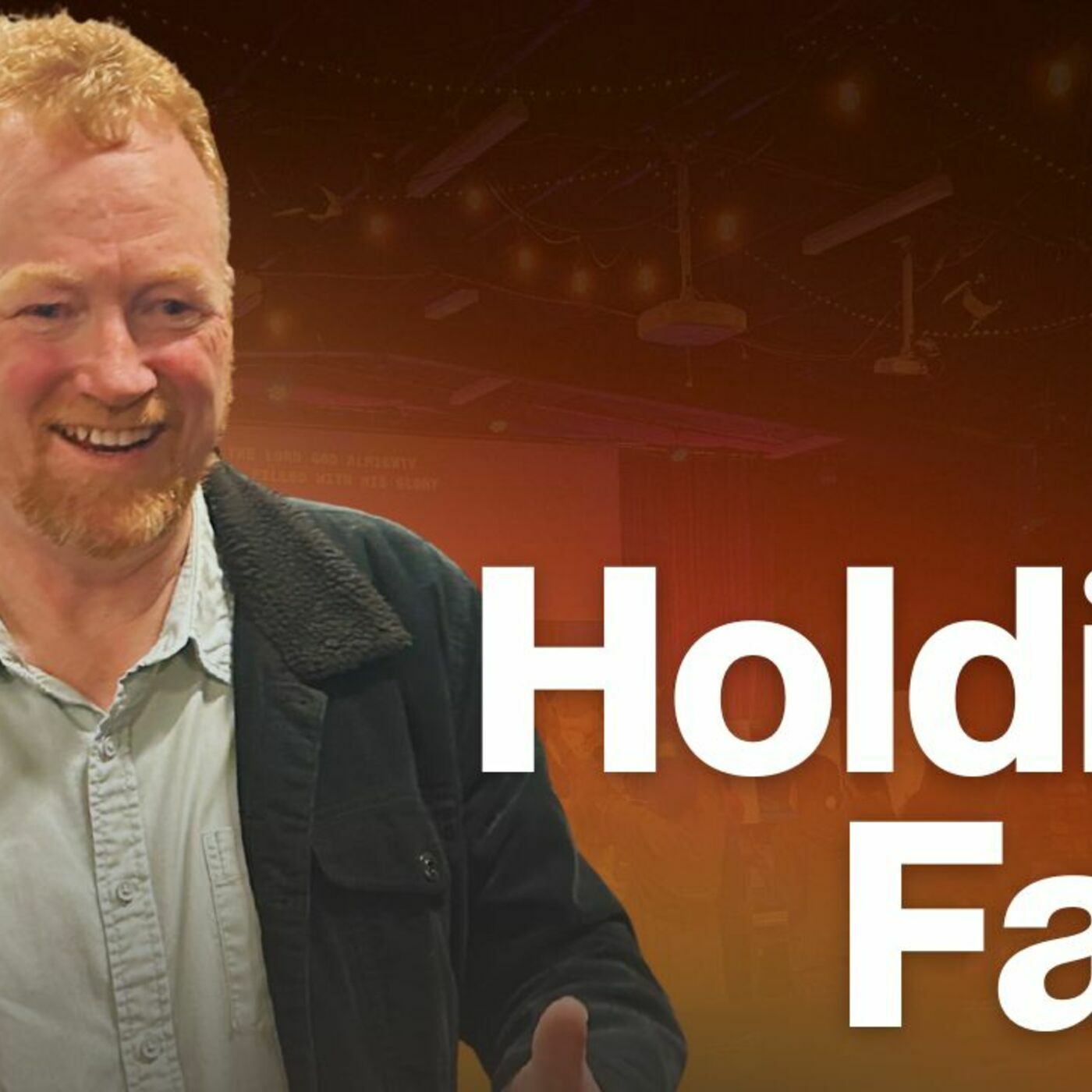 Holding FAST to What God has Said episode artwork
