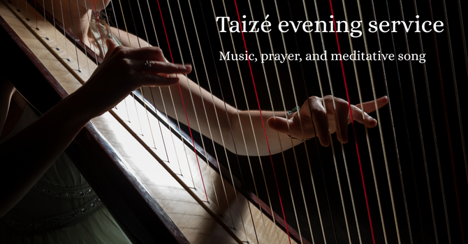 Taizé Evening Service