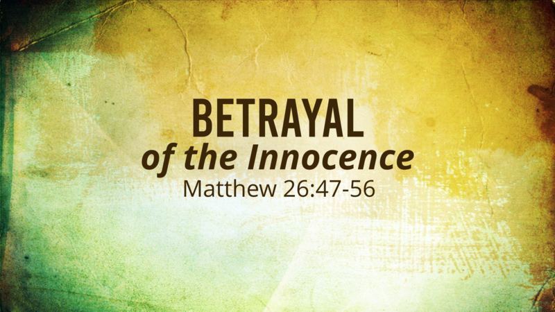 Betrayal of the Innocence