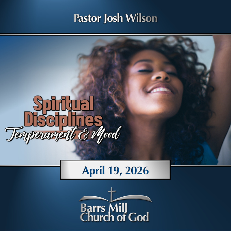 Spiritual Disciplines : Temperament and Mood