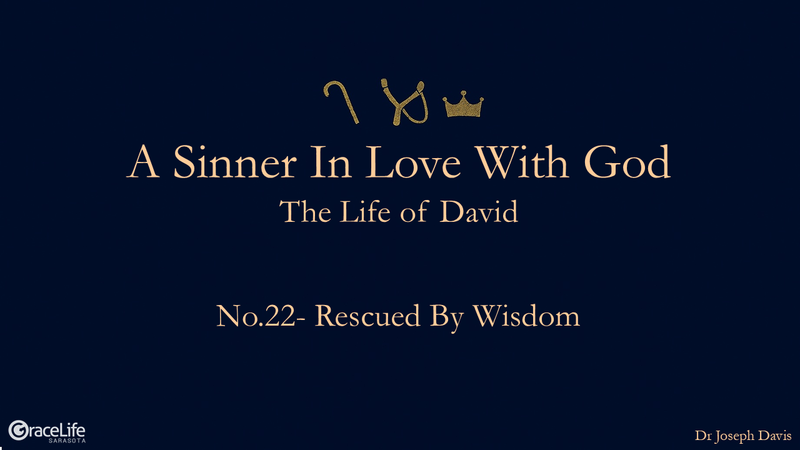 No.22- Rescued by Wisdom