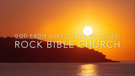 God from Luke's Eyes to Yours