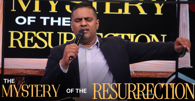 The Mystery Of The Resurrection