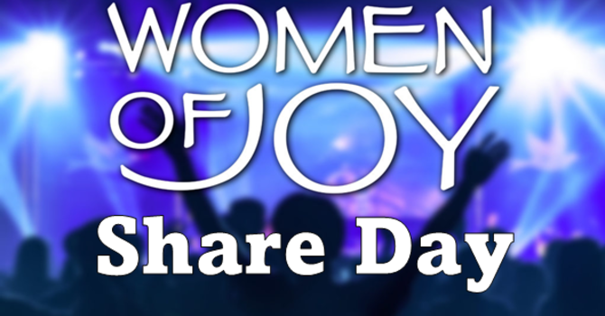 Women Of Joy Share Day
