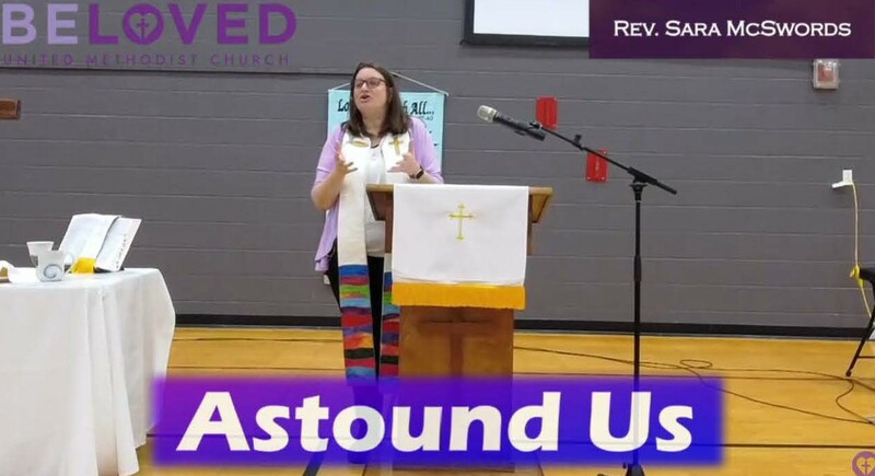 Pastor Sara’s sermon is Astounded Us 