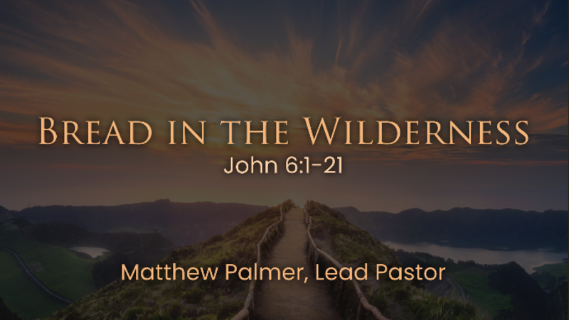 Bread in the Wilderness