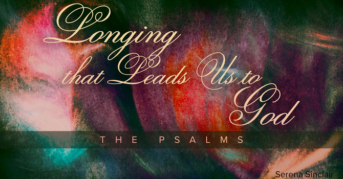 Longing that Leads Us to God