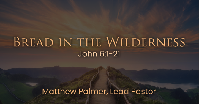 Bread in the Wilderness