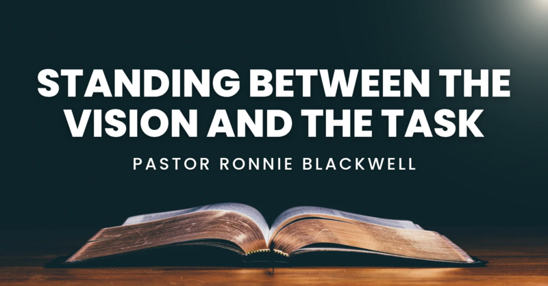 Standing Between the Vision and the Task