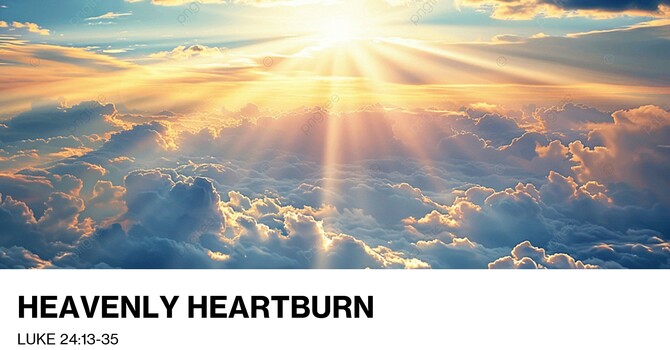 Heavenly Heartburn