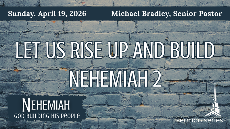 Let Us Rise Up and Build