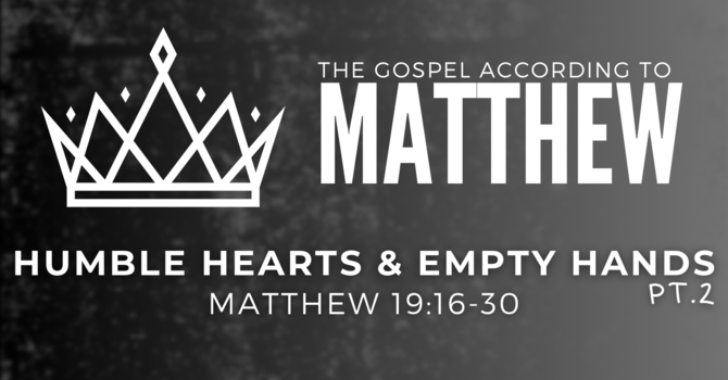 Humble Hands & Empty Hearts Pt. 2