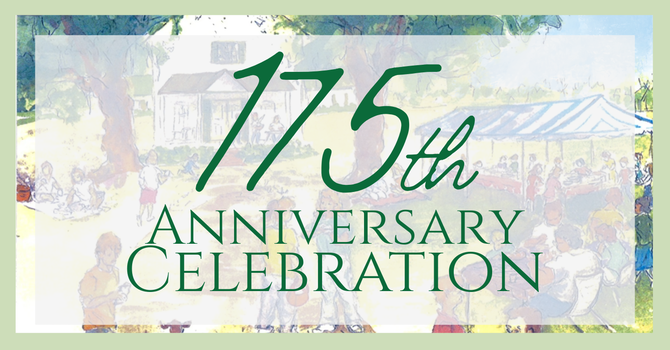 175th Anniversary Celebration