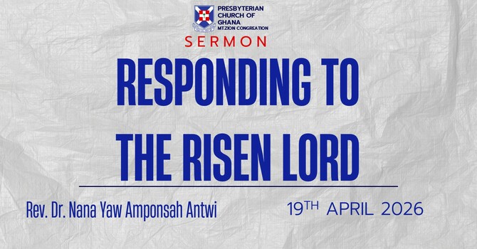 Responding To The Risen Lord