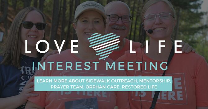 Love Life Volunteer Interest Meeting
