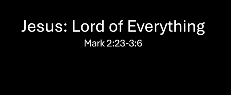 Jesus: Lord of Everything