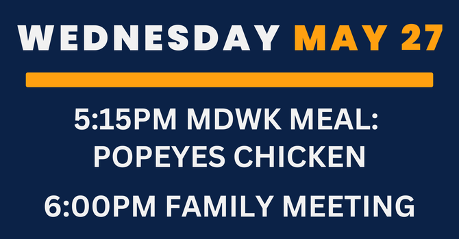 Last MDWK Meal/Family Meeting