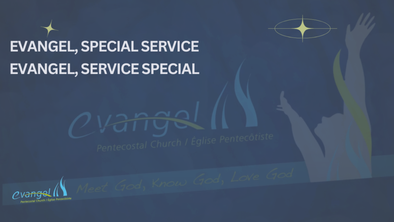 Evangel Qc - Service - Apr. 19th / 19 avr. 2026