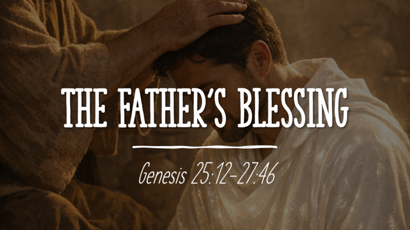 The Father's Blessing