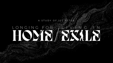 Longing for Home/Living in Exile