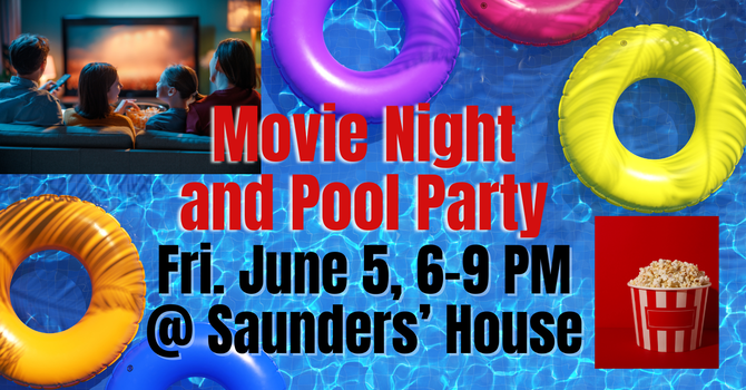 Movie Night and Pool Party
