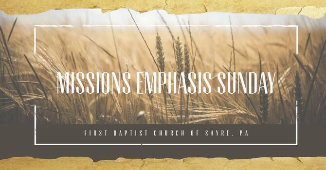 Missions Emphasis Sunday