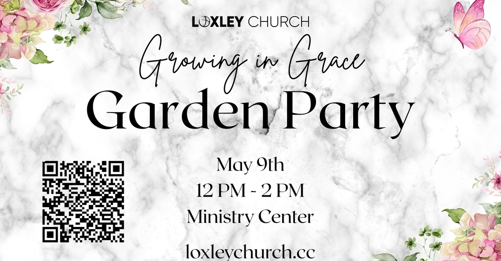 Growing in Grace Garden Party