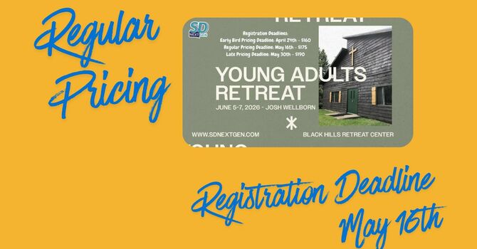 Regular Pricing Deadline for Young Adults Retreat