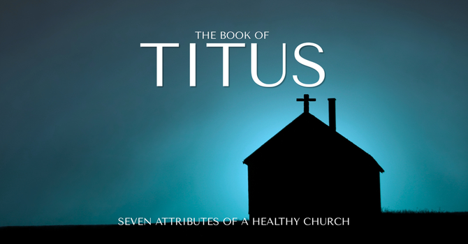 Seven Attributes of a Healthy Church