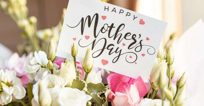 Mother's Day Celebration