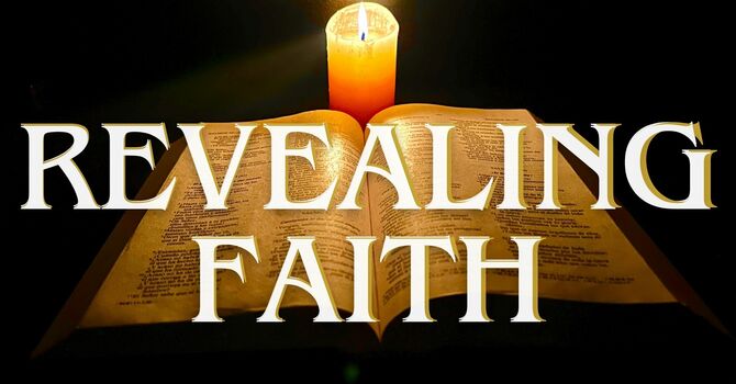 Revealing Faith