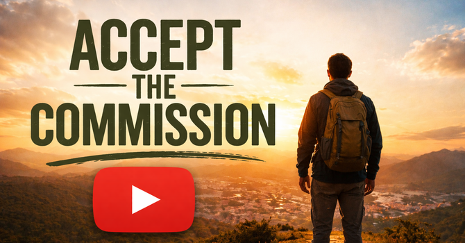 Accept The Commission