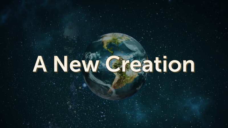 A New Creation