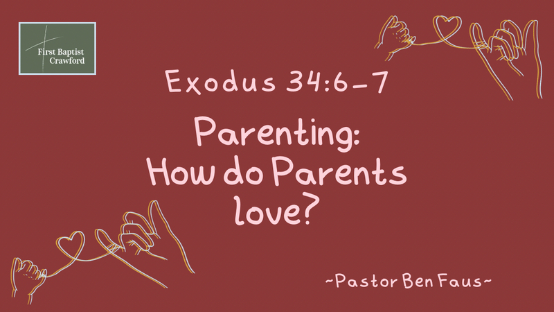 Parenting: How do Parents Love?