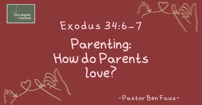 Parenting: How do Parents Love?
