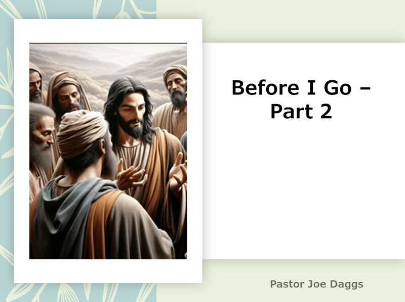 "Before I Go!" Part 2