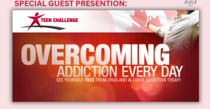 Special Guest Presentation: Teen Challenge image