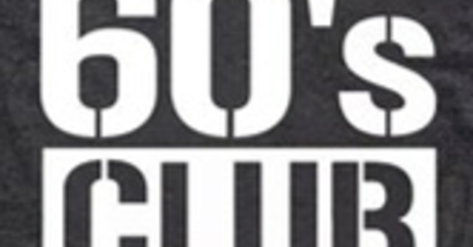 60's Club Fellowship - May 17th image