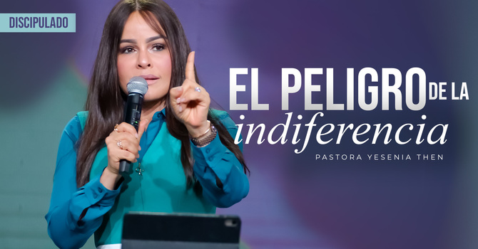 El peligro de la indiferencia