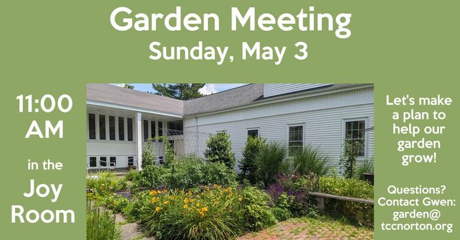 Garden Meeting - May 3